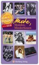Unsere Kindheit in der DDR - Mode, Mondos, Miederhosen