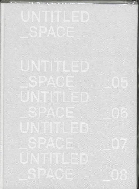 Wit boek met de tekst "UNTITLED SPACE 05 06 07 08" in reliëf.