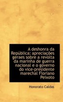 A Deshonra Da Rep blica