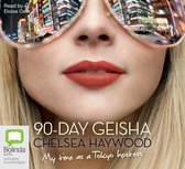 90 Day Geisha