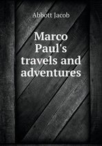 Marco Paul's travels and adventures