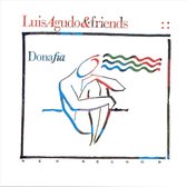 Luis Agudo & Friends - Dona Fia (CD)