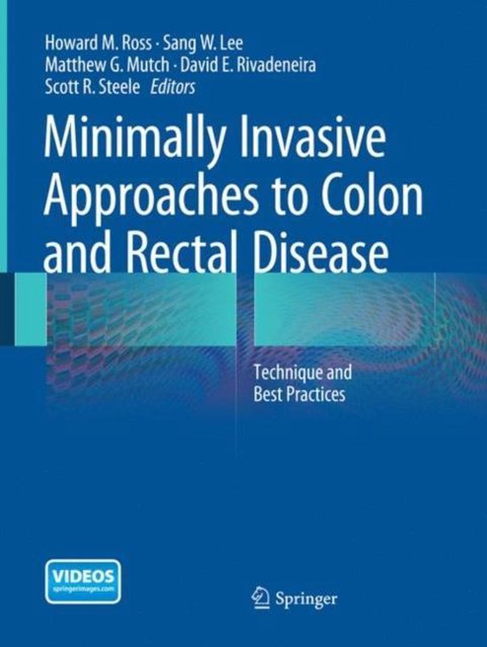 Minimally Invasive Approaches to Colon and Rectal Disease - cover