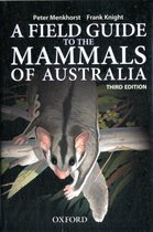 Field Guide Mammals Of Australia 3E P