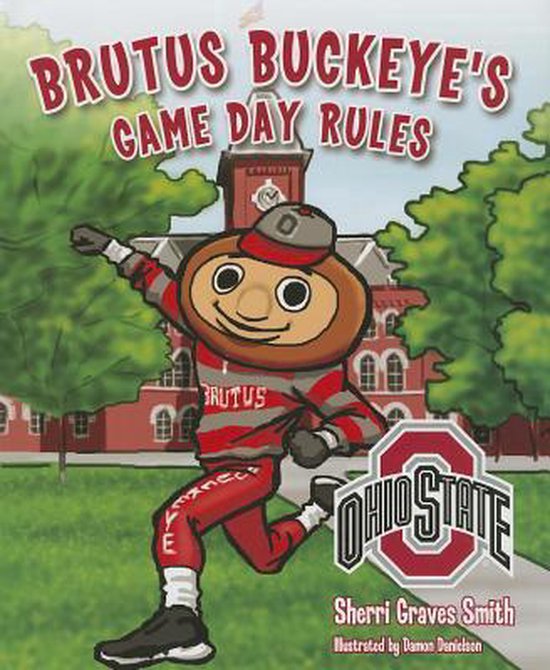 Brutus Buckeye's Game Day Rules, Sherri Smith 9781620862346 Boeken