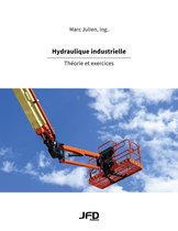 Hydraulique industrielle – Théorie et exercices