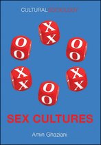 Cultural Sociology - Sex Cultures