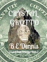 Crystal Skull Trilogy 2 - Crystal Grotto