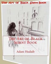 The Art of Black Silent Book