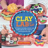 Lab for Kids - Clay Lab for Kids