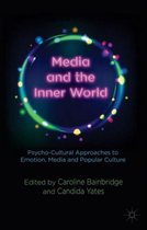 Media and the Inner World Psycho cultural Approaches to Emotion Media and Popu