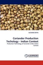 Coriander Production Techology - Indian Context