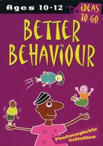 Better Behaviour