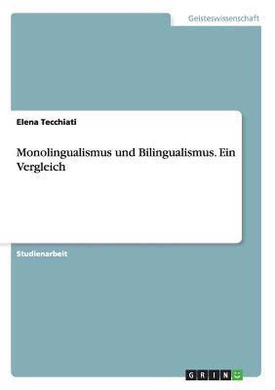 Monolingualismus und Bilingualismus. Ein Vergleich - cover