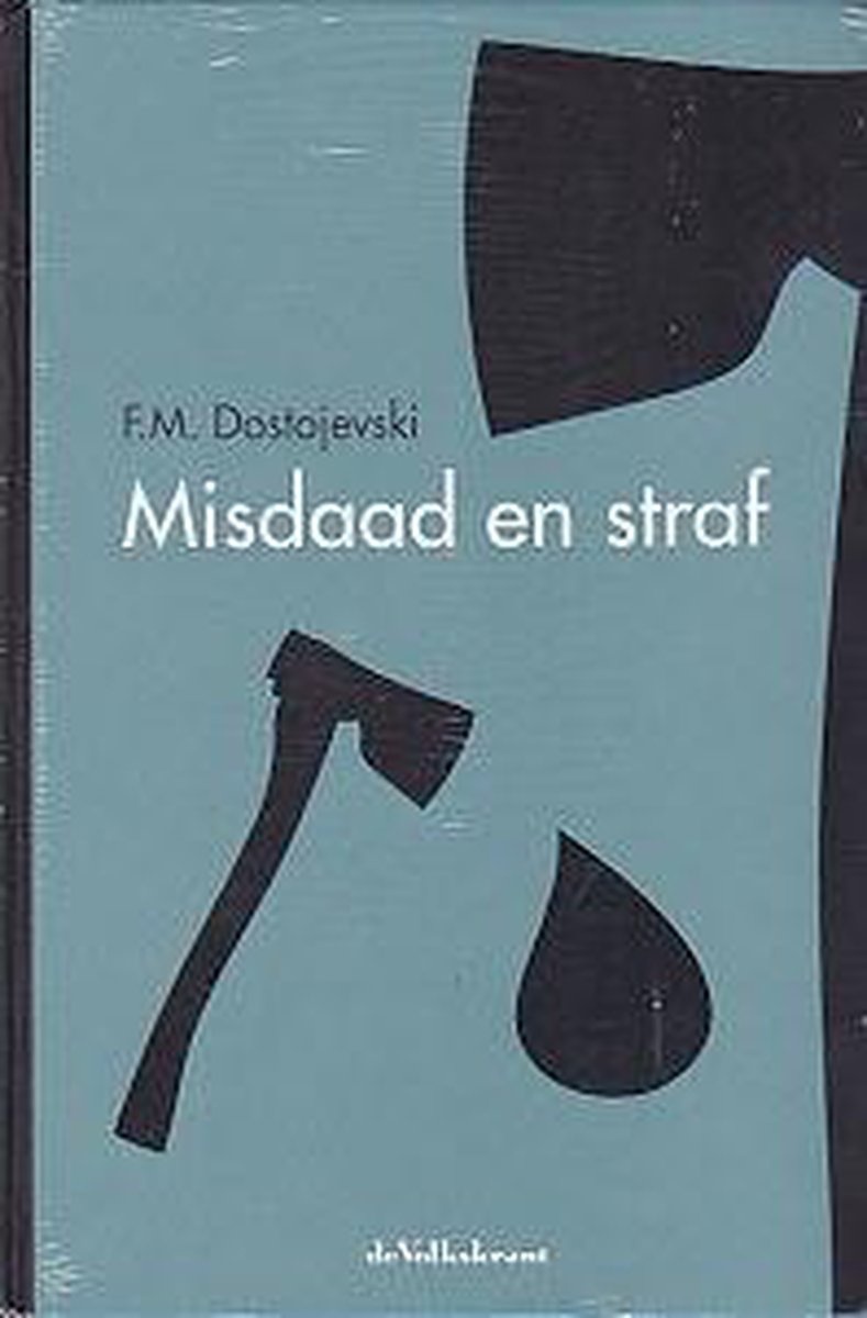 Misdaad en Straf - F.M. Dostojevski
