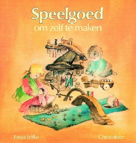 Cover van het boek 'Speelgoed om zelf te maken' van Freya Jaffke