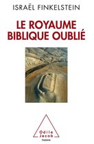 Travaux du Collège de France - Le Royaume biblique oublié