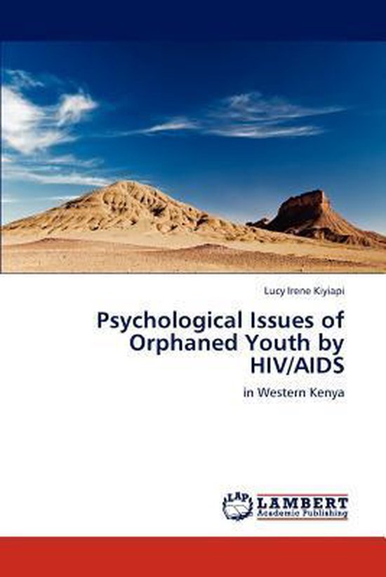 Psychological Issues of Orphaned Youth by HIV/AIDS