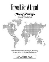 Travel Like a Local - Map of Przemysl (Black and White Edition)
