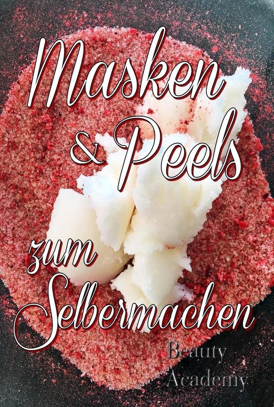 Masken & Peels zum Selbermachen - Naturkosmetik selbst gemac ... - cover