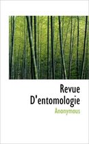 Revue D'Entomologie