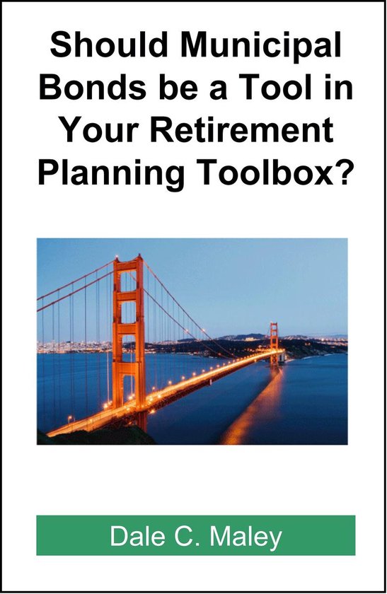 Should Municipal Bonds be a Tool in Your Retirement Planning ... - cover