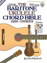 THE BARITONE UKULELE CHORD BIBLE: DGBE S