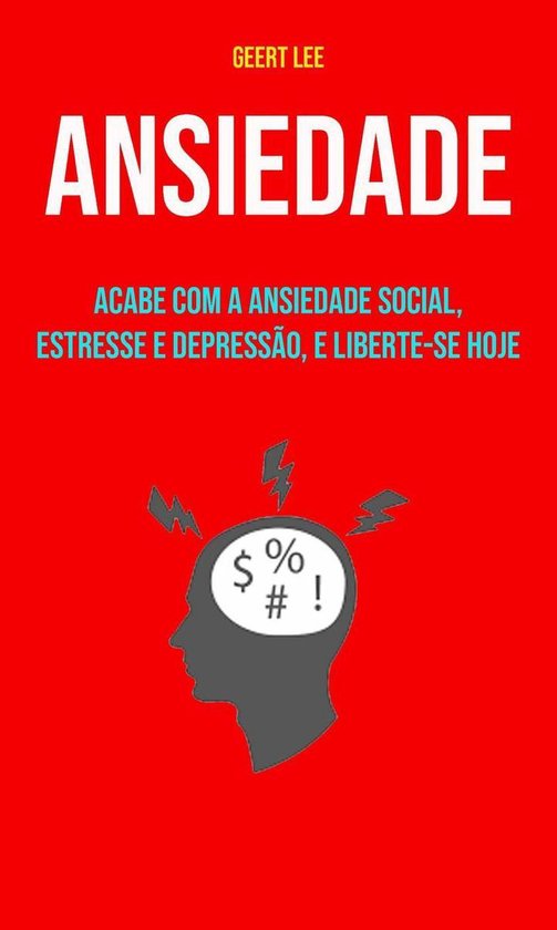 Ansiedade : Acabe Com A Ansiedade Social, Estresse E Depress ... - cover