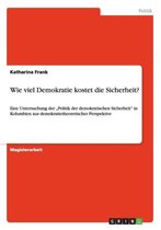 Wie viel Demokratie kostet die Sicherheit?