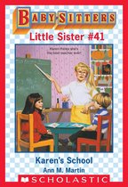 Baby-Sitters Little Sister 41 - Karen's School (Baby-Sitters Little Sister #41)