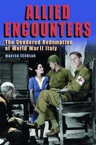 World War II: The Global, Human, and Ethical Dimension- Allied Encounters