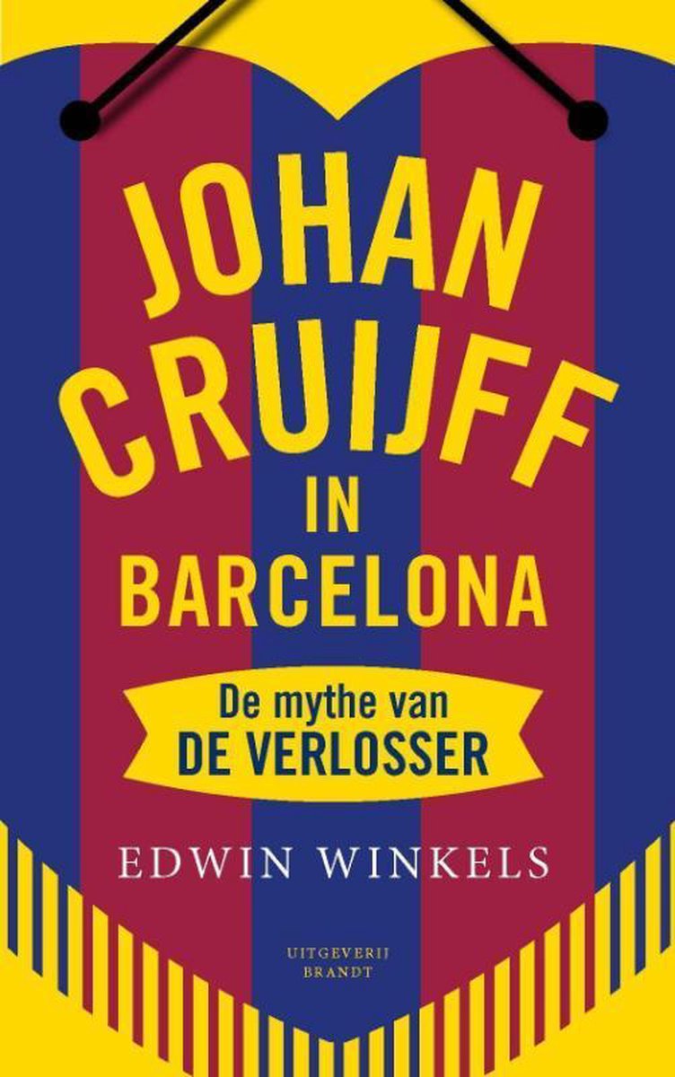 Johan Cruijff in Barcelona, Edwin Winkels | 9789492037398 | Boeken | bol.com