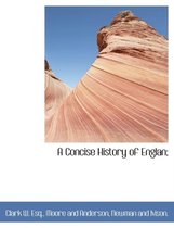 A Concise History of Englan;