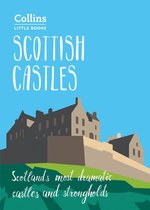 Collins Little Books - Scottish Castles: Scotland’s most dramatic castles and strongholds (Collins Little Books)