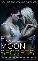 Full Moon Secrets 2 - Full Moon Secrets: Volume Two - Taming the Beast