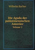 Die Agada der palastinensischen Amoraer Volume 2