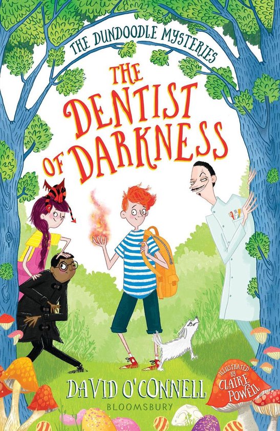 The Dundoodle Mysteries - The Dentist of Darkness - cover