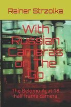 With Russian Cameras on The Go