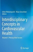 Interdisciplinary Concepts in Cardiovascular Health: Volume I