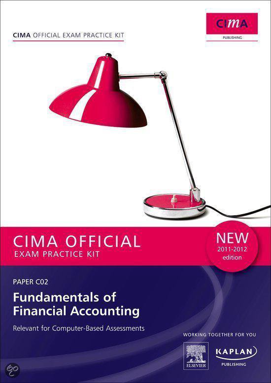 C02 Fundamentals of Financial Accounting - CIMA Exam Practice Kit