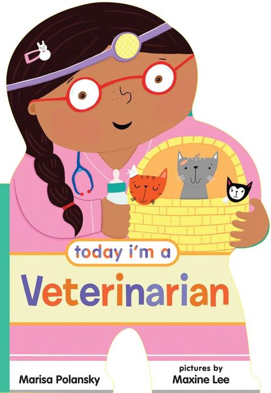 Today I'm a... - Today I'm a Veterinarian - cover