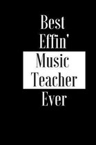 Best Effin Music Teacher Ever