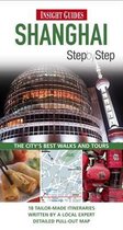 Insight Guides: Shanghai Step By Step