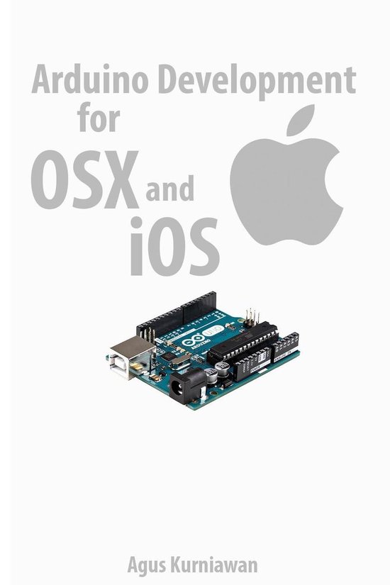 Arduino Development for OSX and iOS - cover