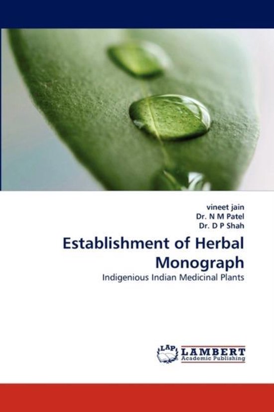 Establishment of Herbal Monograph 9783843360364 Vineet Jain