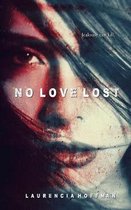 No Love Lost