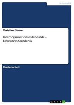 Interorganisational Standards - E-Business-Standards