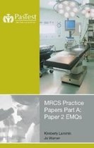 MRCS Practice Papers Part A