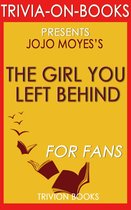 The Girl You Left Behind by Jojo Moyes (Trivia-on-Books)