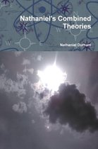 Nathaniel's Combined Theories